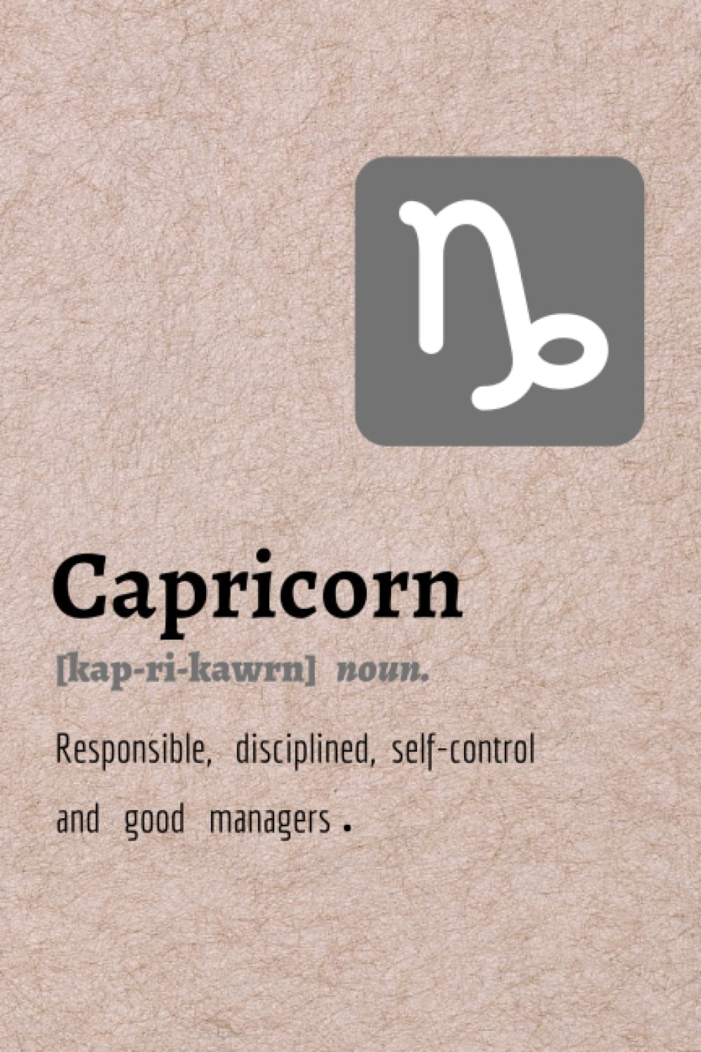 Capricorn Zodiac Sign Journal: Capricorn (December 22- January 19